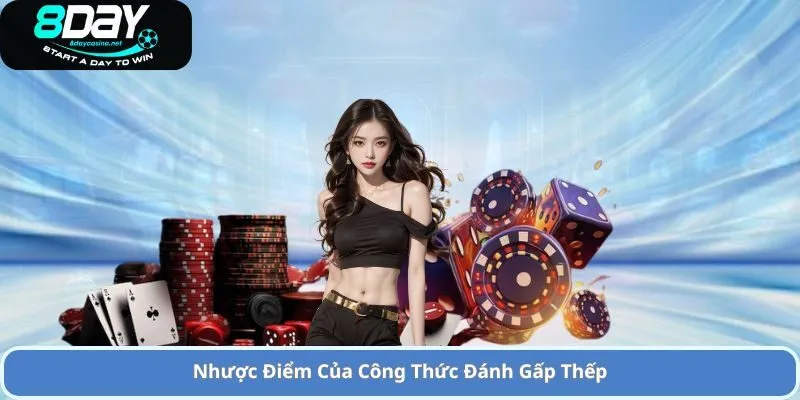 Công Thức Đánh Gấp Thếp – Chiến Lược Cá Cược Hiệu Quả Trong Các Trò Chơi 2 Nhược Điểm Của Công Thức Đánh Gấp Thếp